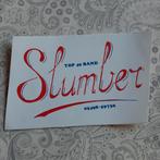 Mooie rechthoekige vintage sticker  Top 40 band Slumber, Ophalen of Verzenden, Zo goed als nieuw