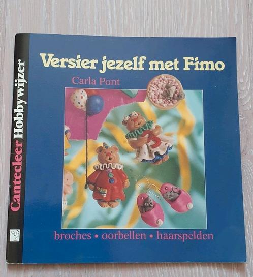 C. Pont - Versier jezelf met Fimo, Boeken, Hobby en Vrije tijd, Zo goed als nieuw, Kleien en Boetseren, Geschikt voor kinderen
