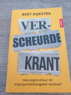 Ver-scheurde Krant - Bert Dijkstra, Ophalen of Verzenden, Gelezen, Bert Dijkstra