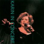Karin Bloemen - Karin In Concert, Ophalen of Verzenden, Zo goed als nieuw, Pop