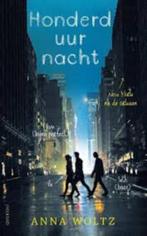 Anna Woltz: Honderd uur nacht, Boeken, Verzenden, Zo goed als nieuw, Anna Woltz, Fictie