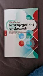 Zorgbasics Praktijkgericht Onderzoek - 2e druk, Boeken, Ophalen of Verzenden, Gelezen, HBO