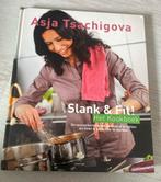 Asja Tsachigova - Slank & Fit! Het Kookboek, Boeken, Ophalen of Verzenden, Zo goed als nieuw, Asja Tsachigova