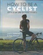 How to be a cyclist NR0180, Verzenden, Gelezen, John Deering, Lopen en Fietsen