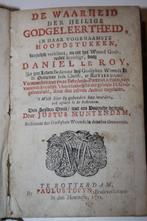 Daniel Le Roy - De Waarheid der Heilige Godgeleertheid 1752, Antiek en Kunst, Ophalen of Verzenden