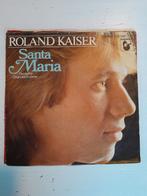 Roland kaiser 7inch santa maria, Ophalen of Verzenden, Zo goed als nieuw, Pop