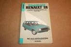 Vraagbaak Renault 18 - Typen 1978-1984 - P.H. Olving, Auto diversen, Handleidingen en Instructieboekjes, Ophalen of Verzenden
