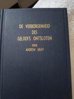 De verborgen heid des geloofs ontsloten. Andrew Gray, Ophalen of Verzenden, Zo goed als nieuw, Andrew Gray, Christendom | Protestants