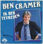 Ben Cramer - Ik ben tevreden / Verleden tijd, Cd's en Dvd's, Vinyl Singles, Nederlandstalig, Gebruikt, Ophalen of Verzenden, 7 inch
