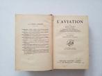 L ' Aviation ( 1940 ), Antiek en Kunst, Antiek | Boeken en Bijbels, Edmont Blanc, Ophalen of Verzenden