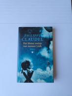 Het kleine meisje van meneer Linh Philippe Claudel, Boeken, Ophalen of Verzenden, Zo goed als nieuw, Nederland