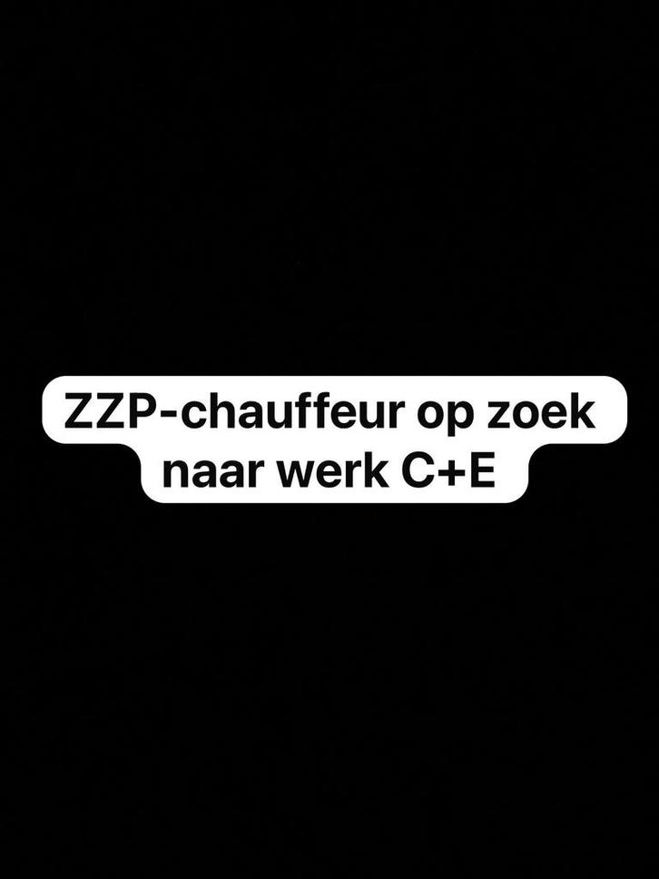 Zzp chauffeur C+E, Vacatures, Vacatures | Chauffeurs, Freelance of Uitzendbasis, 33 - 40 uur