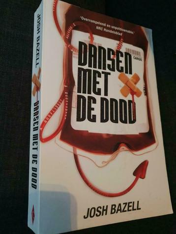 Dansen met de dood - Josh Bazell