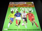 voetbal/ad sportwereld/ wk 2006, Nieuw, Boek of Tijdschrift, Ophalen of Verzenden