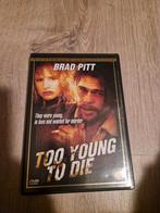 Too young to die, Ophalen of Verzenden, Zo goed als nieuw