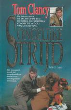 Ongelijke Strijd, Boeken, Gelezen, Tom Clancy, Ophalen of Verzenden, Nederland