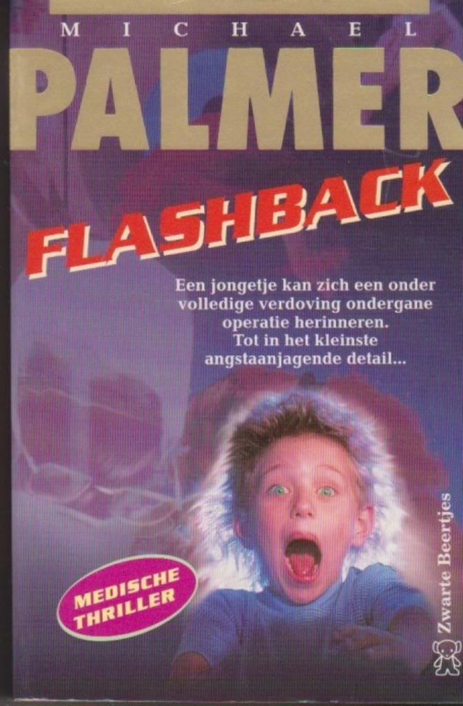 Michael Palmer Flashback, Medische thriller, Boeken, Thrillers, Gelezen, Amerika, Ophalen of Verzenden