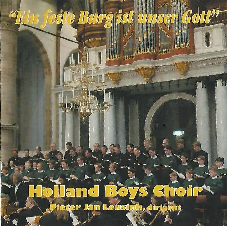 CD: Holland Boys Choir - Ein feste Burg ist unser Gott, Cd's en Dvd's, Cd's | Religie en Gospel, Zo goed als nieuw, Koren of Klassiek
