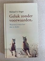 Michael A. Singer - Geluk zonder voorwaarden, Nieuw, Michael A. Singer, Ophalen of Verzenden