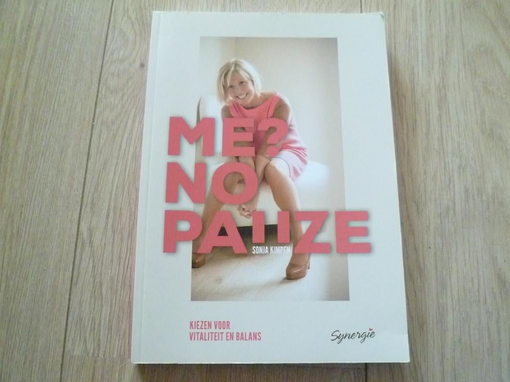 Sonja Kimpen - Me? No pauze, Verzenden, Zo goed als nieuw