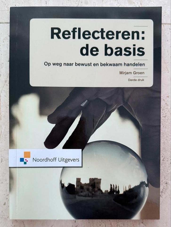 Reflecteren: de basis - Mirjam Groen, Boeken, Studieboeken en Cursussen, Zo goed als nieuw, HBO, Gamma, Ophalen of Verzenden