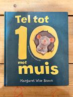 Tel tot 10 met muis - Margaret Wise Brown, Ophalen of Verzenden, Gelezen, Uitklap-, Voel- of Ontdekboek, 2 tot 3 jaar