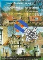 Marten L.de Boer-Van drabbelkoeken, brijbekken en granaten, 19e eeuw, Marten L.de Boer, Ophalen of Verzenden, Zo goed als nieuw