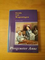 Gerda van Wageningen Pleegzuster Anne, Ophalen of Verzenden, Gelezen, Gerda van Wageningen, Zuid-Holland