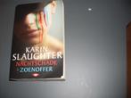 heel dik thriller boek karin slaughter, Gelezen, Karin Slaughter, Ophalen