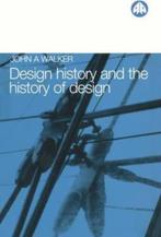 Design history and the history of design, JW [N706.1248]3, Ophalen, Gelezen, Overige onderwerpen