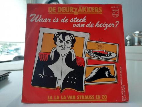 7" Single De Deurzakkers - Waar Is De Steek Van De Keizer? /, Cd's en Dvd's, Vinyl Singles, Gebruikt, Single, Nederlandstalig