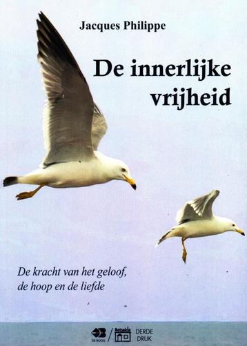 De Innerlijke Vrijheid - Jacques Philippe / 9789062570348 beschikbaar voor biedingen