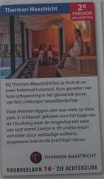 Postcodeloterij bon 16 Thermen Maastricht, Twee personen, Kortingsbon, Spa of Sauna