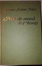 Met de moed der hoop trilogie - Jos Van Manen-Pieters, Ophalen of Verzenden, Gelezen, Nederland