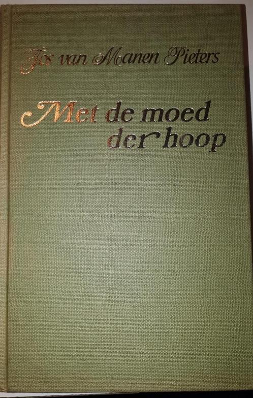 Met de moed der hoop trilogie - Jos Van Manen-Pieters, Boeken, Romans, Gelezen, Nederland, Ophalen of Verzenden
