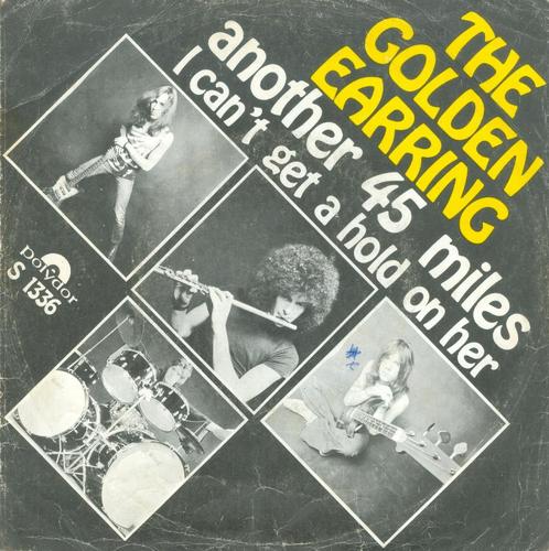 GOLDEN EARRING – Another 45 Miles (Polydor/NL), Cd's en Dvd's, Vinyl Singles, Verzenden