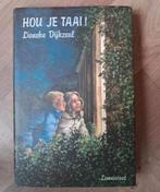 Hou je taai! Lieneke Dijkzeul, Boeken, Ophalen of Verzenden, Zo goed als nieuw
