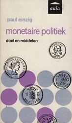 Monetaire politiek - Paul Einzig, Nederland, Gelezen, Maatschappij en Samenleving, Ophalen of Verzenden