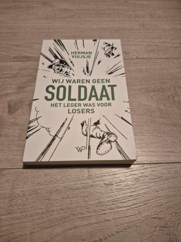 Wij Waren Geen Soldaat - Herman Vuijsje beschikbaar voor biedingen