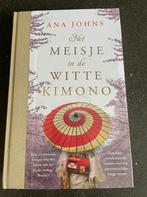 Het meisje in de witte kimono, Ana Johns, Boeken, Nieuw, Ophalen of Verzenden, Ana Johns