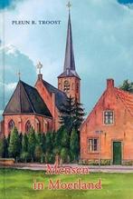 Pleun R Troost - Mensen in Moerland, Ophalen of Verzenden, Gelezen