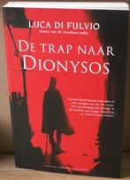 De trap naar Dionysos: Luca Di Dulvio, Verzenden, Zo goed als nieuw