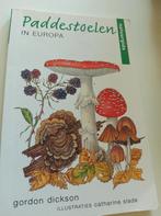 paddenstoelen in Europa natuurgids Gordon Dickson, Boeken, Natuur, Gelezen, Ophalen of Verzenden