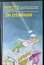 Imme Dros - De trimbaan, Boeken, Gelezen, Imme Dros, Ophalen of Verzenden, Fictie algemeen