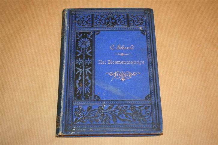 Het bloemenmandje e.a. verhalen - Schmid - 1881, Antiek en Kunst, Antiek | Boeken en Bijbels, Ophalen of Verzenden