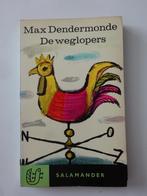 De weglopers (Max Dendermonde) K. 414, Boeken, Max Dendermonde, Ophalen of Verzenden, Zo goed als nieuw, Nederland