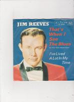 7"Single Jim Reeves - That's when I see the blues, Ophalen of Verzenden, Zo goed als nieuw, Country en Western