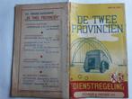 DE TWEE PROVINCIËN,RIDDERKERK, DIENSTREG. 6 OCTOBER 1947, Ophalen of Verzenden, Gebruikt, Bus of Metro, Boek of Tijdschrift