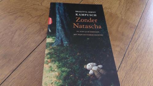 Zonder Natascha door Brigitta Kampusch zo goed als nieuw, Boeken, Romans, Zo goed als nieuw, Nederland, Ophalen of Verzenden