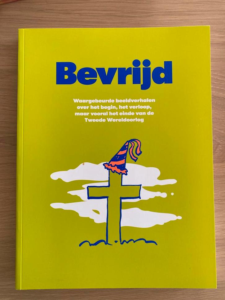 Bevrijd - Nieuw Boek over de Tweede Wereldoorlog, Verzamelen, Militaria | Tweede Wereldoorlog, Boek of Tijdschrift, Nederland